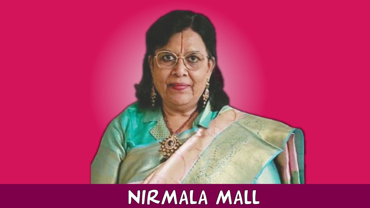 महिला सशक्तिकरण की सारथी-Nirmala Mall