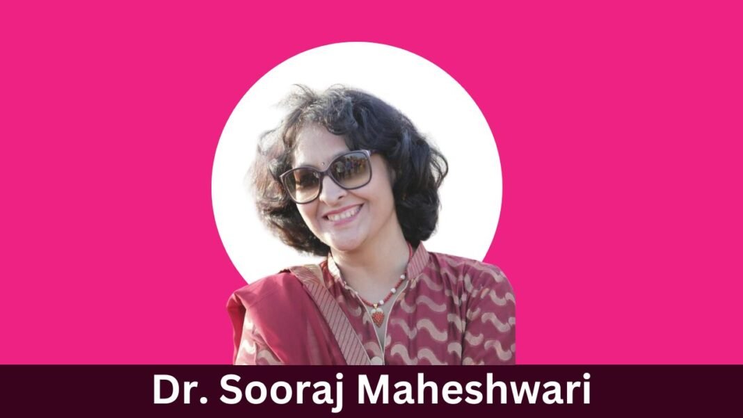 जोधपुर की प्रथम महिला दंत चिकित्सक- Dr. Sooraj Maheshwari